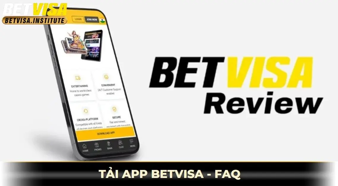 Câu hỏi thường gặp khi tải app betvisa